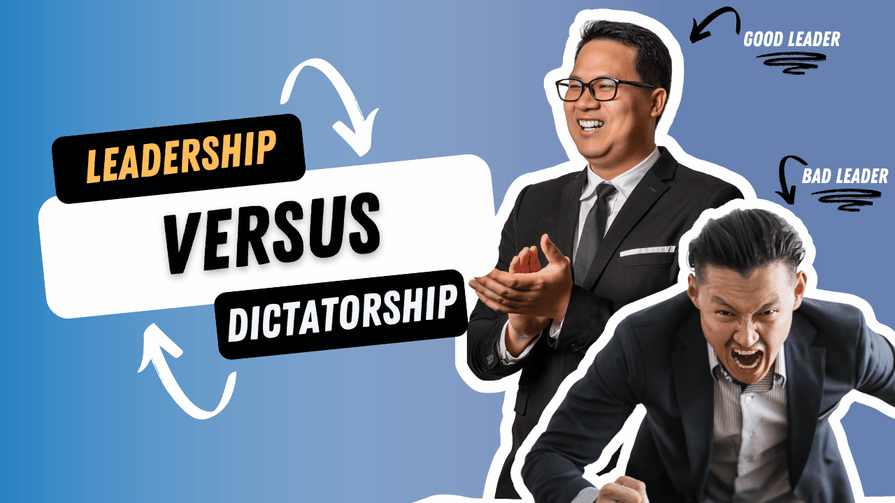 Leadership vs. Dictatorship: What's the Difference and Why Does it Matter?